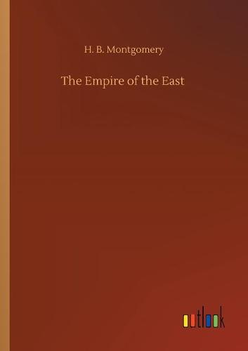 The Empire of the East (Paperback)