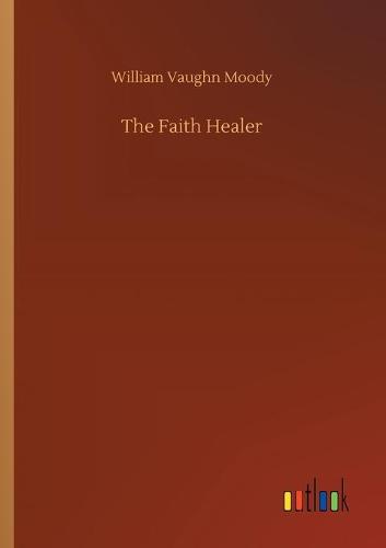 The Faith Healer (Paperback)