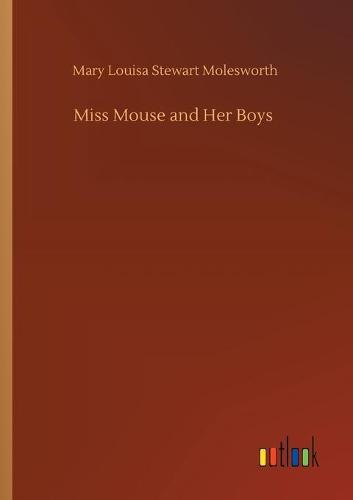 Miss Mouse and Her Boys (Paperback)