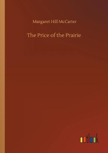 The Price of the Prairie (Paperback)