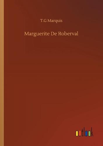 Marguerite De Roberval (Paperback)