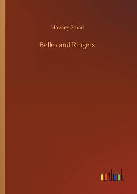 Belles and Ringers (Paperback)