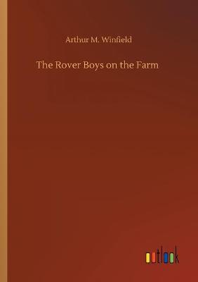 The Rover Boys on the Farm (Paperback)