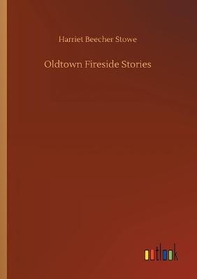 Oldtown Fireside Stories (Paperback)