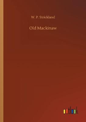 Old Mackinaw (Paperback)