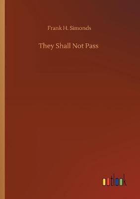 They Shall Not Pass (Paperback)