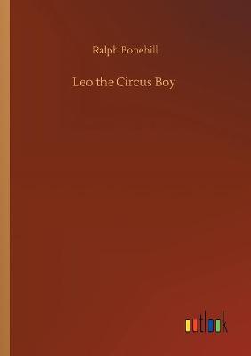 Leo the Circus Boy (Paperback)