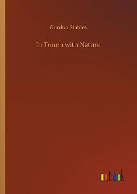 In Touch with Nature (Paperback)