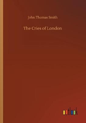 The Cries of London (Paperback)