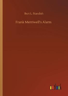 Frank Merriwell's Alarm (Paperback)