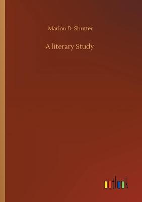 A literary Study (Paperback)