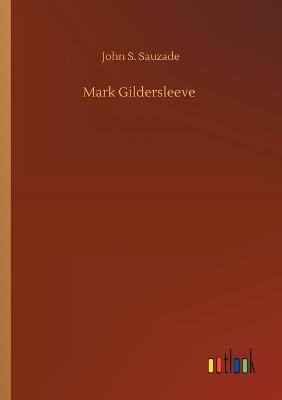Mark Gildersleeve (Paperback)