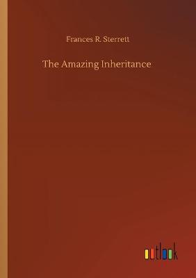 The Amazing Inheritance (Paperback)
