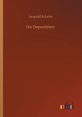 Die Deportirten (Paperback)