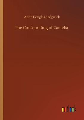 The Confounding of Camelia (Paperback)