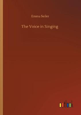 The Voice in Singing (Paperback)