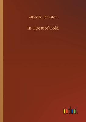 In Quest of Gold (Paperback)