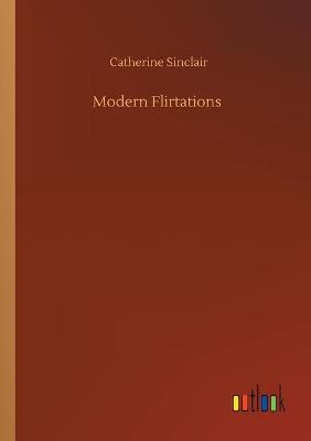 Modern Flirtations (Paperback)