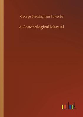 A Conchological Manual (Paperback)
