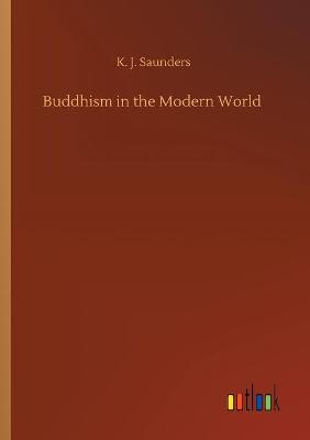 Buddhism in the Modern World (Paperback)