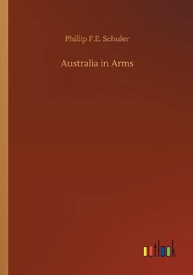 Australia in Arms (Paperback)