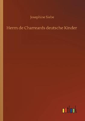 Herrn de Charreards deutsche Kinder (Paperback)