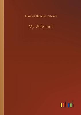 My Wife and I (Paperback)