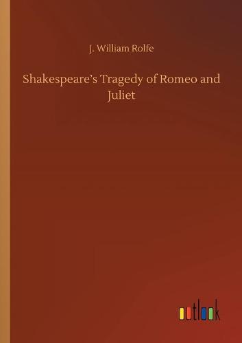 Shakespeare's Tragedy of Romeo and Juliet (Paperback)