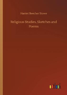 Religious Studies, Sketches and Poems (Paperback)