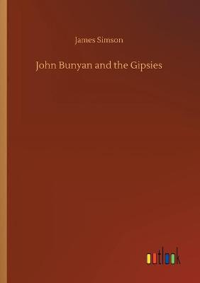John Bunyan and the Gipsies (Paperback)