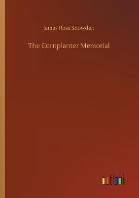 The Cornplanter Memorial (Paperback)