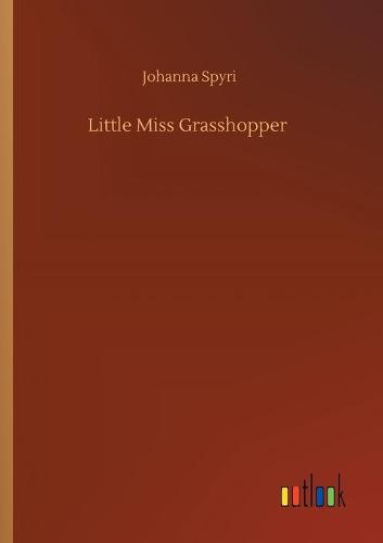 Little Miss Grasshopper (Paperback)