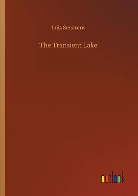 The Transient Lake (Paperback)