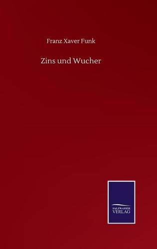 Zins und Wucher (Hardback)
