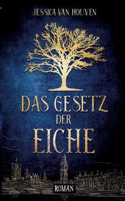 Das Gesetz der Eiche (Paperback)