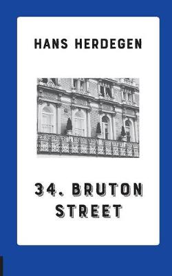 34. Bruton Street: Detektiv-Roman (Paperback)