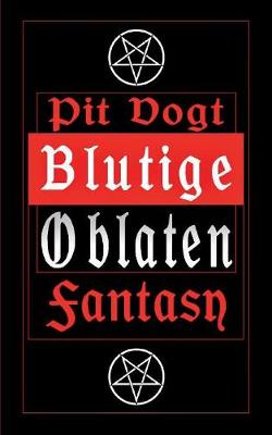 Blutige Oblaten: Fantasy Stories (Paperback)