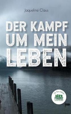Der Kampf Um Mein Leben (Paperback)