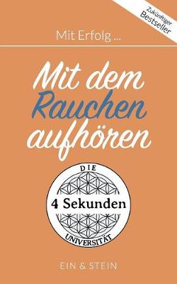 Mit Erfolg ... Mit Dem Rauchen Aufh ren (Paperback)
