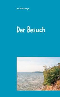 Der Besuch (Paperback)