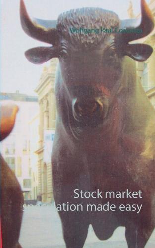 Stock Market Speculation Made Easy (Paperback)