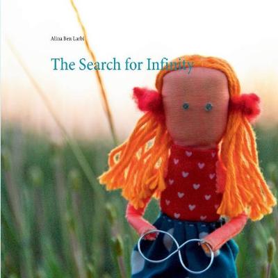 The Search for Infinity (Paperback)