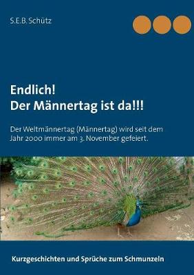 Endlich! Der M nnertag Ist Da!!! (Paperback)