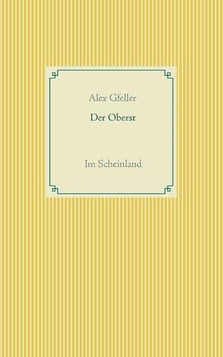 Der Oberst (Paperback)
