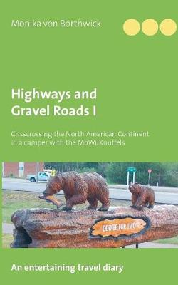 Highways and Gravel Roads I (Paperback)