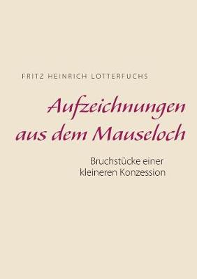 Aufzeichnungen Aus Dem Mauseloch (Paperback)