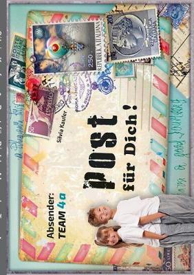 Post F r Dich - Absender Team4a (Paperback)