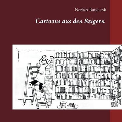 Cartoons Aus Den 8zigern (Paperback)