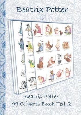 Beatrix Potter 99 Cliparts Buch Teil 2 ( Peter Hase ) (Paperback)