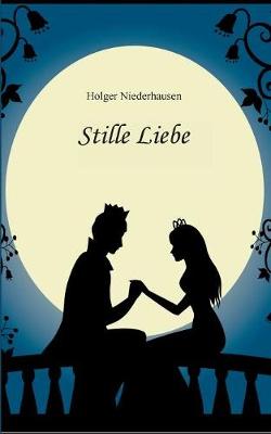 Stille Liebe (Paperback)